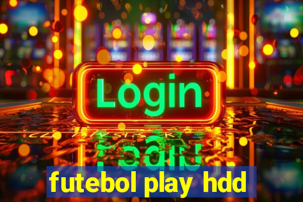 futebol play hdd